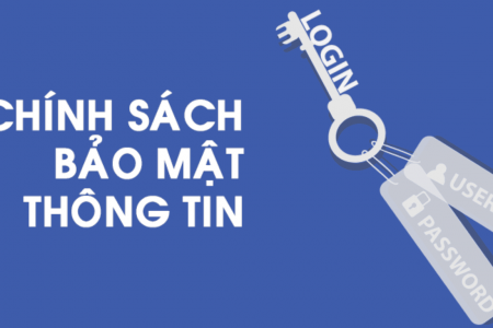 Chính sách bảo mật thông tin