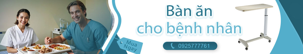 BÀN ĂN CHO BỆNH NHÂN